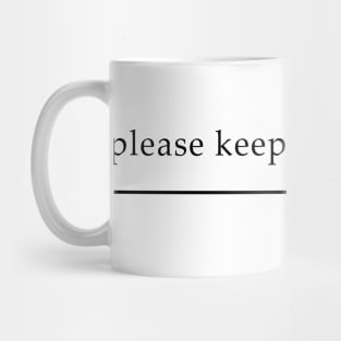 please keep your distance 6ft Mug